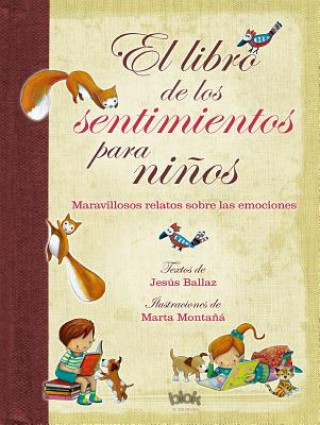 Kniha El Libro de Los Sentimientos Para Ni?os / The Book of Feelings for Children Jesus Ballaz