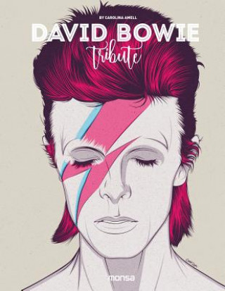 Kniha David Bowie - Tribute Carolina Amell