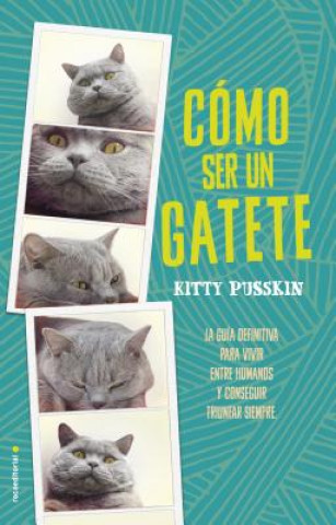 Knjiga Como Ser Un Gatete Kitty Pusskins