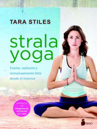 Kniha Strala Yoga Tara Stiles
