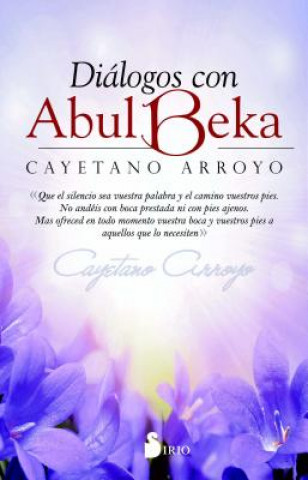 Книга Dialogos Con Abul Beka Cayetano Arroyo