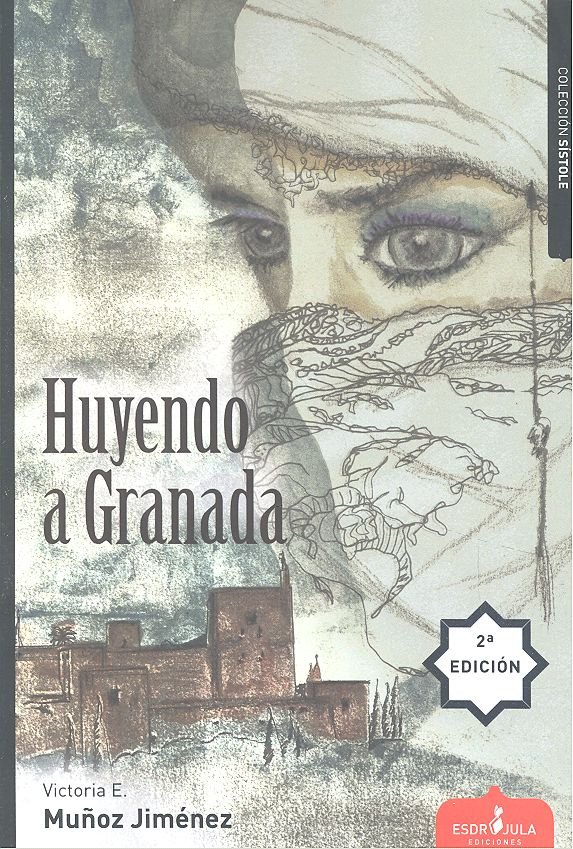 Книга Huyendo a Granada 