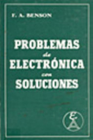 Книга Problemas de electrónica con soluciones F. A. Benson