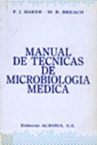 Buch Manual de técnicas de microbiología médica Betty Baker