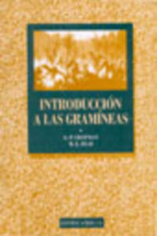 Kniha Introducción a las gramineas G. P. Chapman