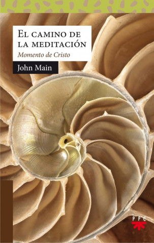 Könyv El camino de la meditación JOHN MAIN