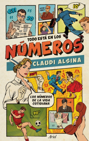 Книга Todo está en los números CLAUDI ALSINA