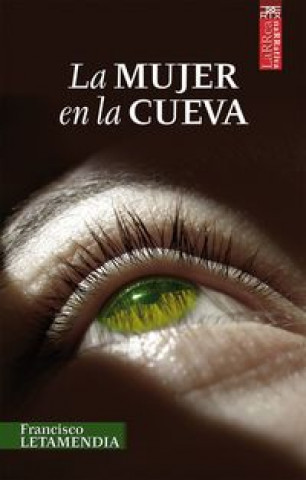 Kniha La mujer en la cueva Francisco Letamendia Belzunce