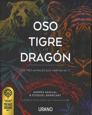 Kniha El oso, el tigre y el dragón ANDRES PASCUAL