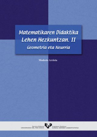 Carte Matematikaren, geometria eta neurria, Lehen Hezkuntzan II. Didaktika : geometria eta neurria Modesto Arrieta