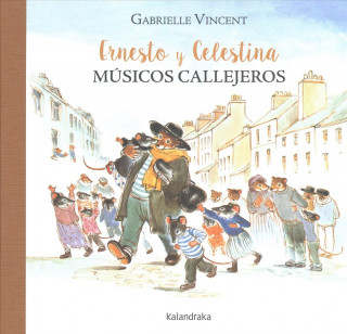 Kniha Ernesto y Celestina, músicos callejeros GABRIELLE VINCENT