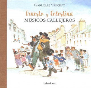 Book Ernesto y Celestina, músicos callejeros GABRIELLE VINCENT