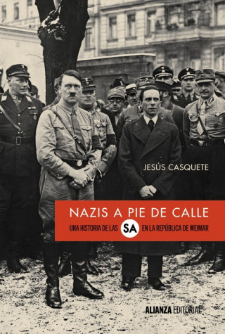Könyv Nazis a pie de calle JESUS CASQUETE