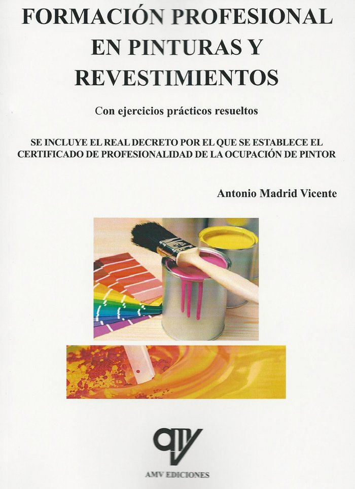 Knjiga Formación profesional en pinturas y revestimientos Antonio Madrid Vicente