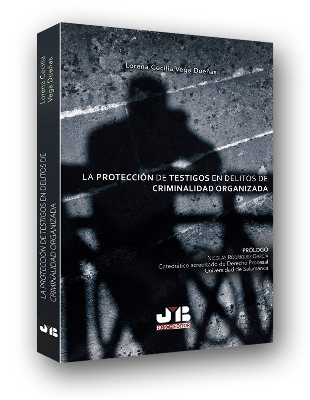Könyv La protección de testigos en delitos de criminalidad organizada 
