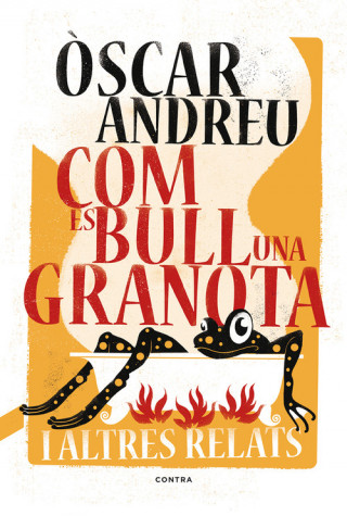 Knjiga Com es bull una granota i altres relats OSCAR ANDREU FERNANDEZ