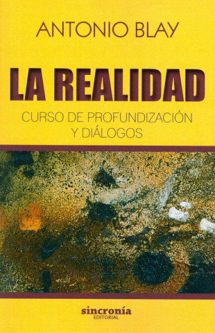 Kniha La realidad ANTONIO BLAY FONTCUBERTA