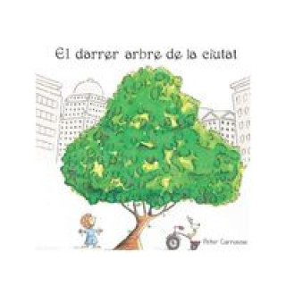 Kniha EL DARRER ARBRE DE LA CIUTAT 