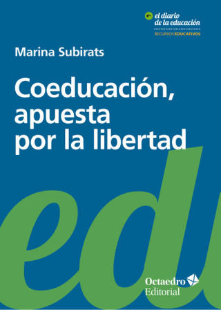 Buch Coeducación, apuesta por la libertad MARINA SUBIRATS