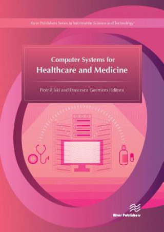 Kniha Computer Systems for Healthcare and Medicine Piotr Bilski