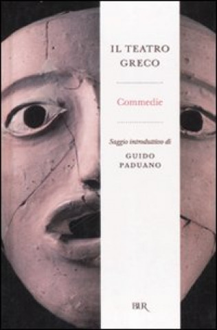 Kniha Il teatro greco. Commedie G. Paduano