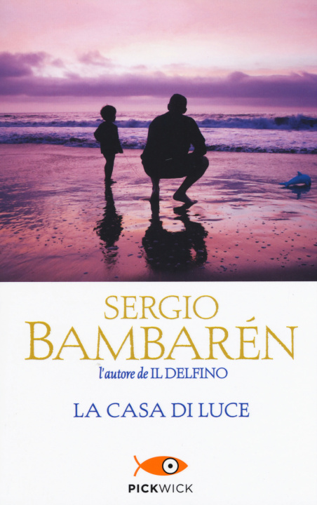 Kniha La casa di luce Sergio Bambarén
