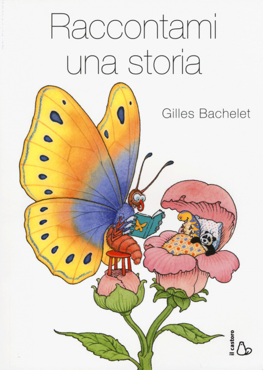 Libro Raccontami una storia Gilles Bachelet