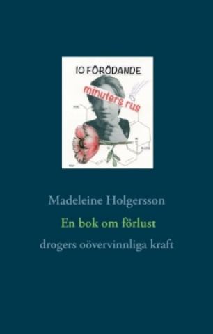 Kniha 10 förödande minuters rus Madeleine Holgersson