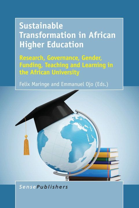 Kniha Sustainable Transformation in African Higher Education Felix Maringe