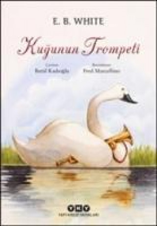 Livre Kugunun Trompeti Elwyn Brooks White