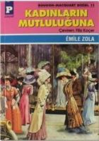 Buch Kadinlarin Mutluluguna Emile Zola