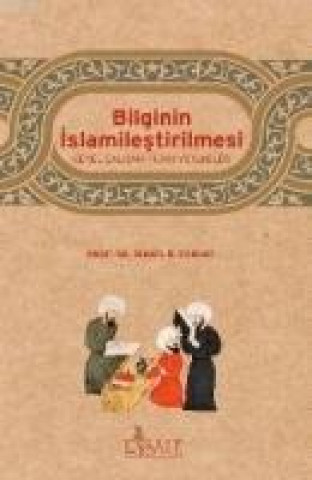 Knjiga Bilginin Islamilestirilmesi ismail Raci El-Faruki