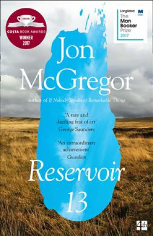 Kniha Reservoir 13 Jon McGregor