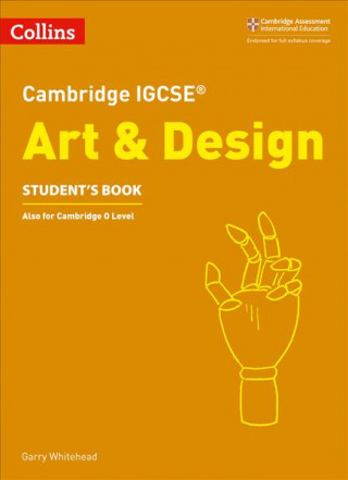 Könyv Cambridge IGCSE (TM) Art and Design Student's Book Garry Whitehead