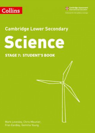 Kniha Lower Secondary Science Student's Book: Stage 7 Mark Levesley