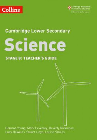 Knjiga Lower Secondary Science Teacher's Guide: Stage 8 Beverly Rickwood