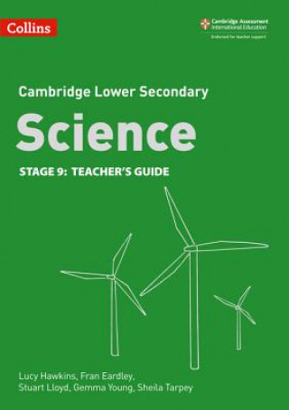 Knjiga Lower Secondary Science Teacher's Guide: Stage 9 Lucy Hawkins
