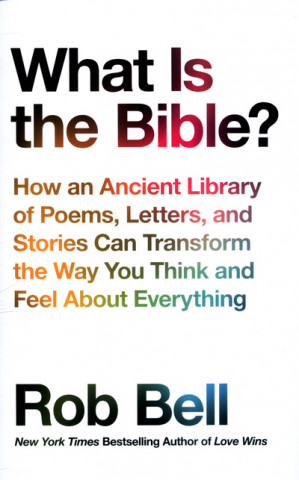 Knjiga What is the Bible? Rob Bell