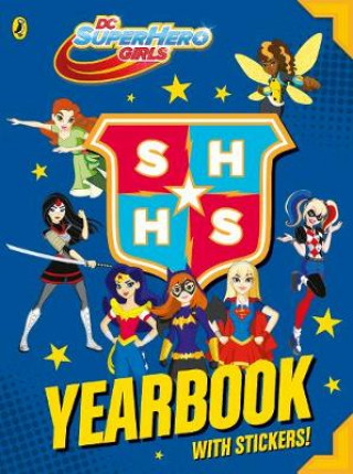 Kniha DC Super Hero Girls: Yearbook 