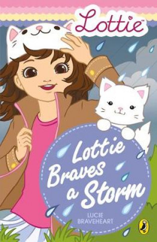 Книга Lottie Dolls: Lottie Braves a Storm Lucie Braveheart