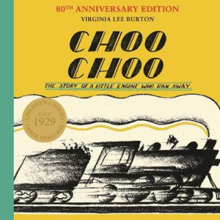 Kniha Choo Choo Virginia Lee Burton