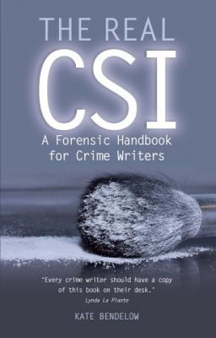 Βιβλίο Real CSI Kate Bendelow