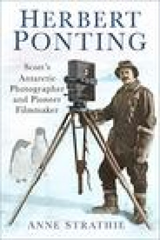 Knjiga Herbert Ponting Anne Strathie