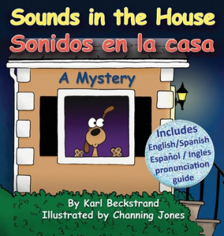 Kniha Sounds in the House - Sonidos en la casa Karl Beckstrand