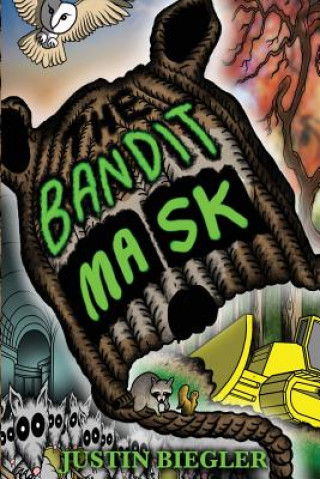Carte Bandit Mask Justin J Biegler