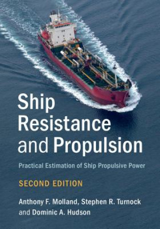 Kniha Ship Resistance and Propulsion Anthony F. Molland