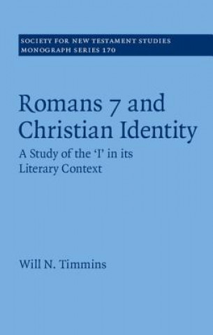 Kniha Romans 7 and Christian Identity Will Timmons