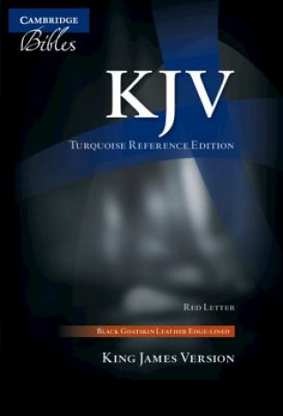 Kniha KJV Turquoise Reference Bible, Black Goatskin Leather, Red-letter Text, KJ676:XRL BIBLE  CAMBRIDGE