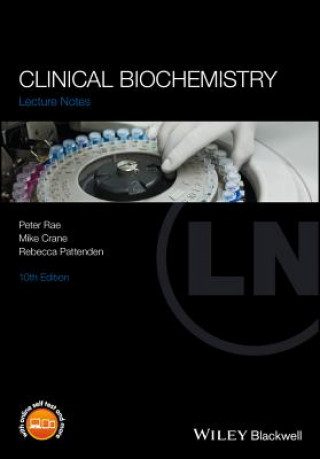 Kniha Clinical Biochemistry Lecture Notes 10th Edition Peter Rae