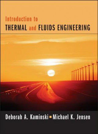 Kniha Introduction to Thermal and Fluids Engineering REPRINT Deborah A. Kaminski